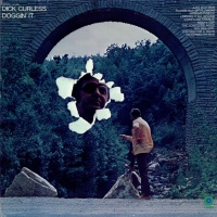 Dick Curless - Doggin' It